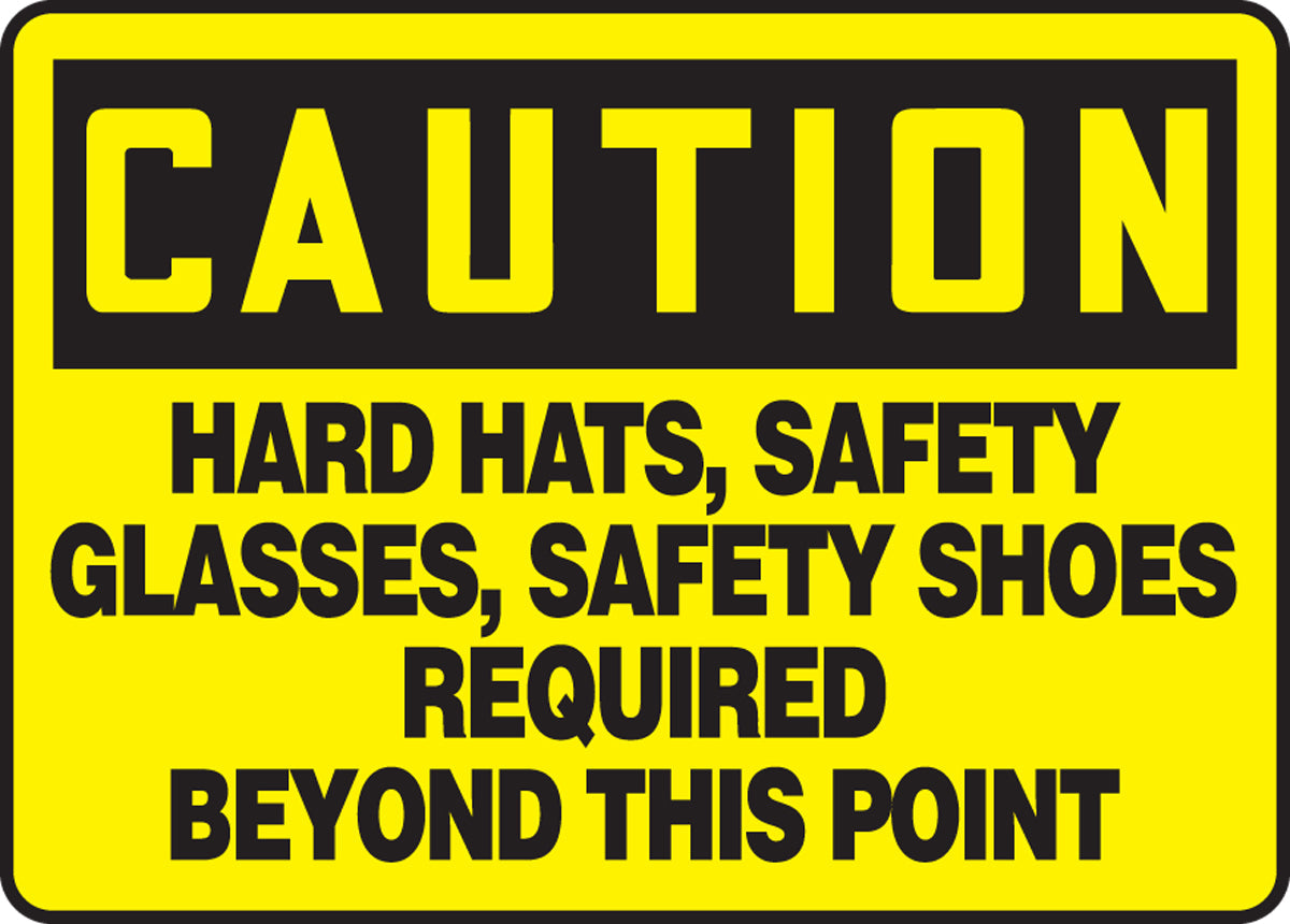 Accuform® 10" X 14" Black And Yellow Plastic Safety Signs "CAUTION HARD HATS SAFETY GLASSES SAFETY SHOES REQUIRED IN THIS AREA AT ALL TIMES"