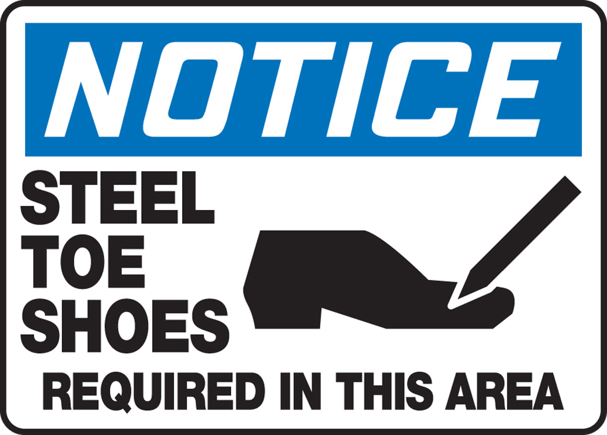 Accuform® 10" X 14" Blue, Black And White Plastic Safety Signs "NOTICE STEEL TOE SHOES REQUIRED IN THIS AREA"