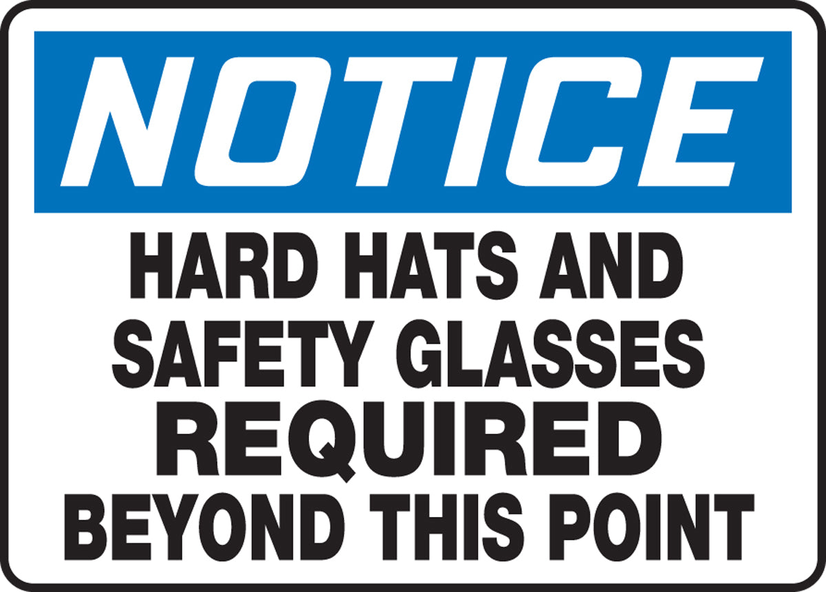 Accuform® 10" X 14" Blue, Black And White Adhesive Vinyl Safety Signs "NOTICE HARD AND SAFETY GLASSES REQUIRED BEYOND THIS POINT"