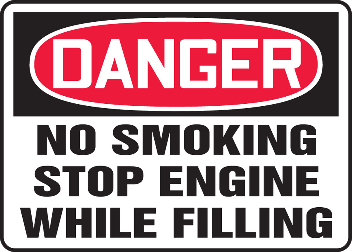 Accuform® 10" X 14" Red, Black And White Adhesive Vinyl Safety Signs "DANGER NO SMOKING STOP ENGINE WHILE FILLING"