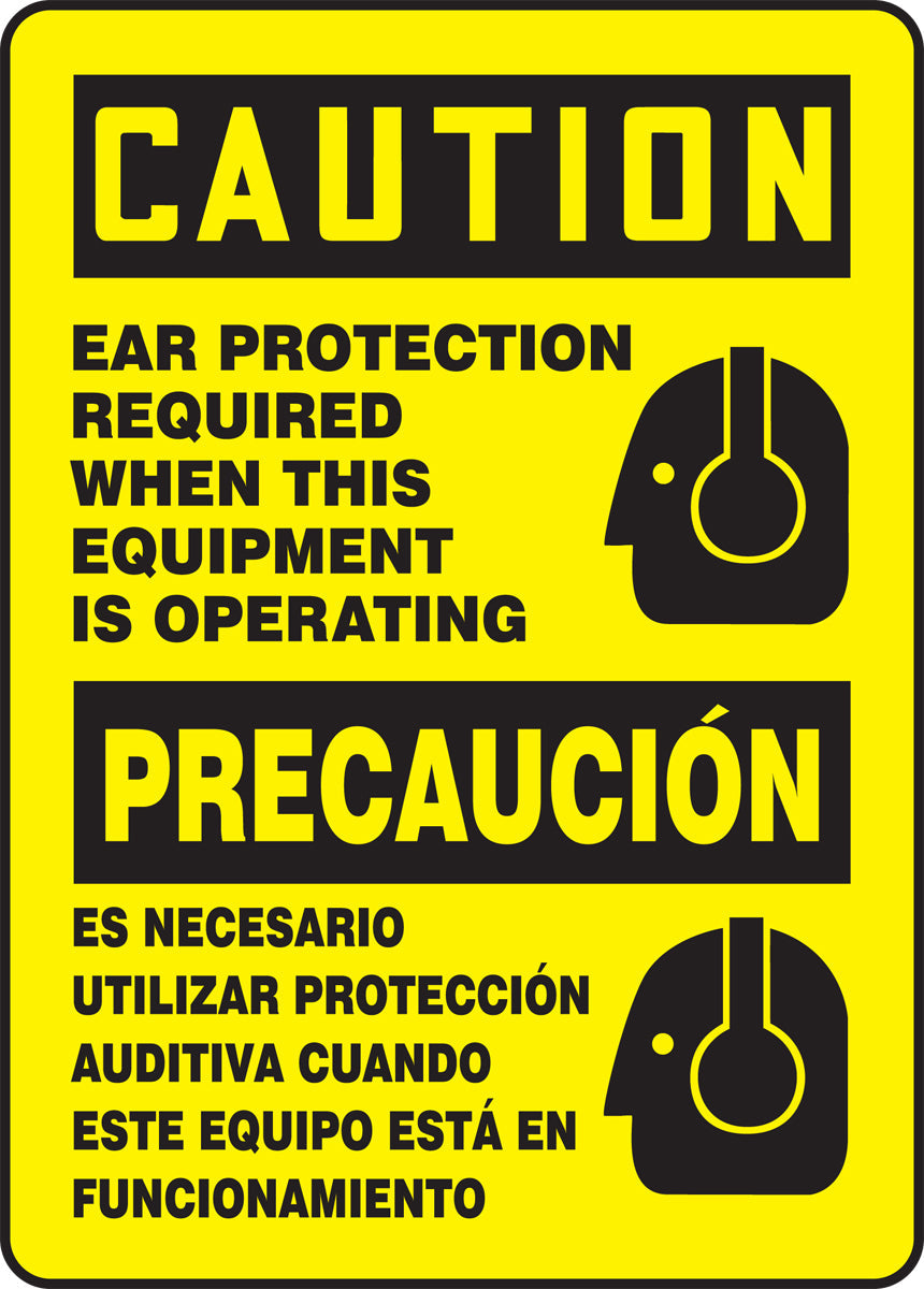 Accuform® 14" X 10" Black And Yellow Plastic Spanish/English Bilingual Safety Signs "CAUTION EAR PROTECTION REQUIRED WHEN THIS EQUIPMENT IS OPERATING PRECAUCION ES NECESARIO UTILIZAR PROTECCION AUDITIVA CUANDO ESTE EQUIPO ESTA EN FUNCIONAMIENTO"