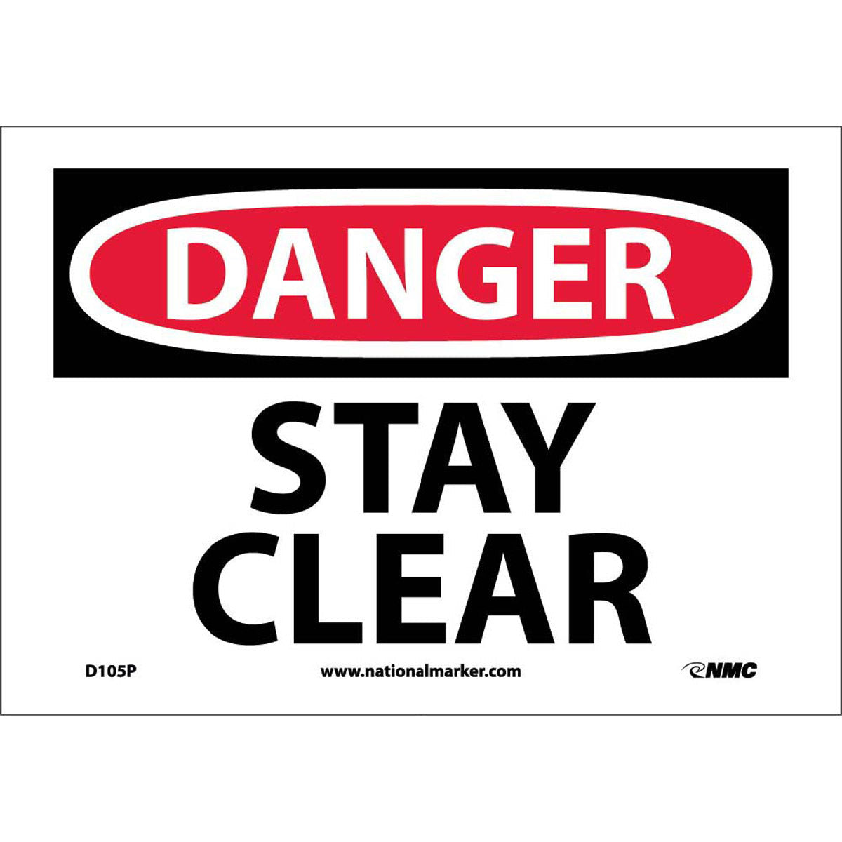 NM 7" X 10" White .0045" Pressure Sensitive Vinyl Machine And Operational Sign "DANGER STAY CLEAR"