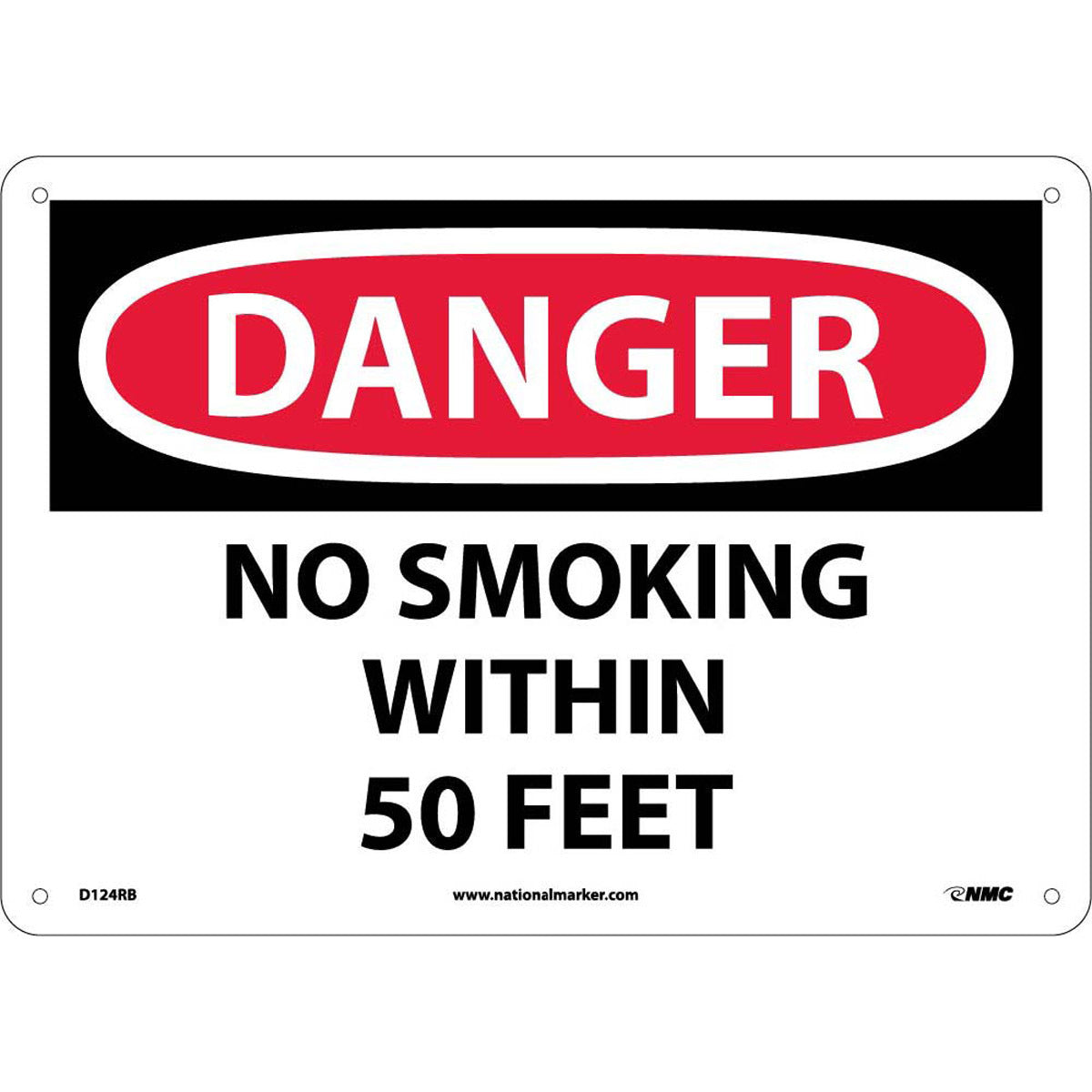 NM 10" X 14" White .05" Rigid Plastic Smoking Control Sign "DANGER NO SMOKING WITHIN 50 FEET"