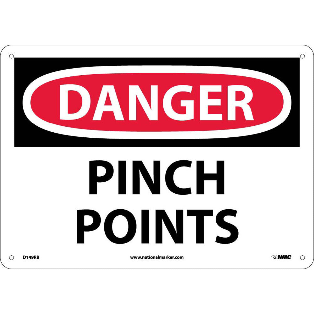 NM 10" X 14" White .05" Rigid Plastic Machine And Operational Sign "DANGER PINCH POINTS"