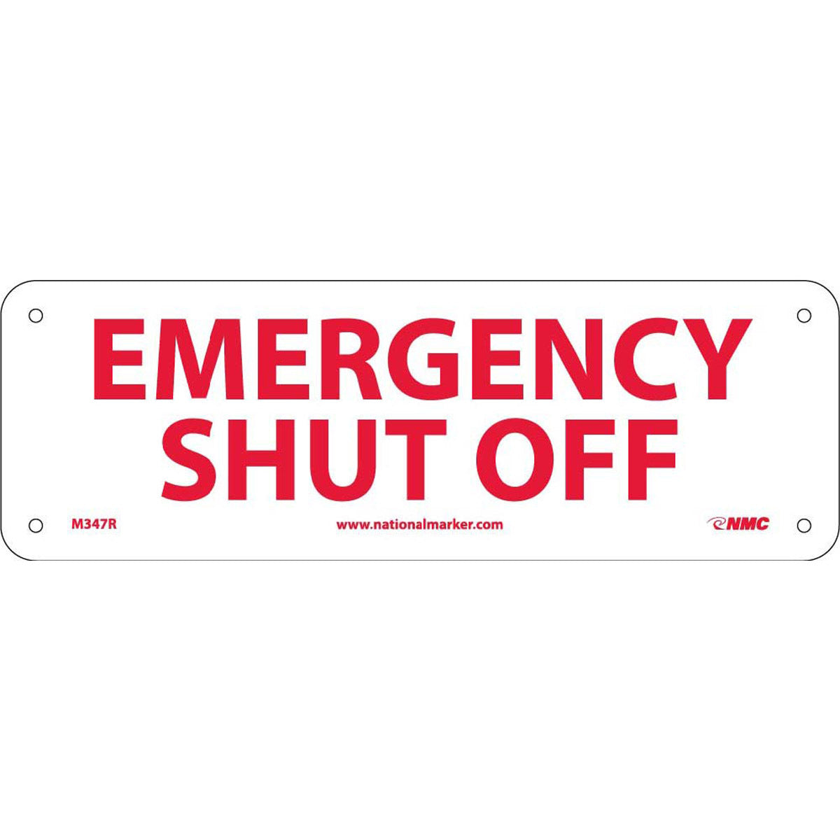 NM 4" X 12" White .05" Rigid Plastic Emergency Safety Sign "EMERGENCY SHUT OFF"