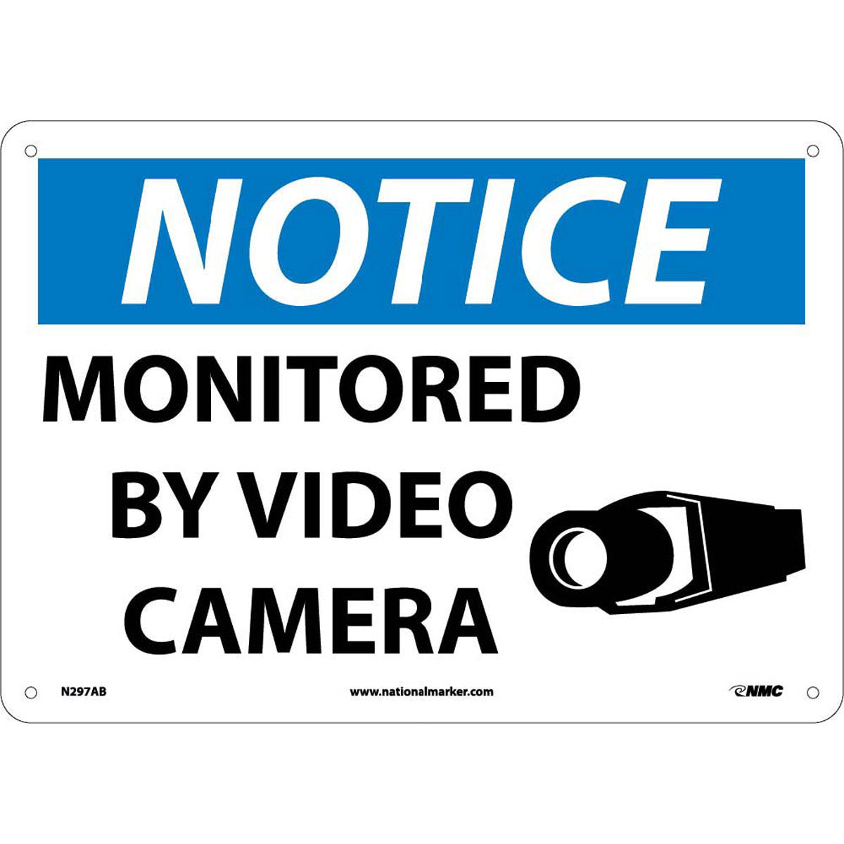 NM 10" X 14" White .04" Aluminum Notice Sign "NOTICE MONITORED BY VIDEO CAMERA"