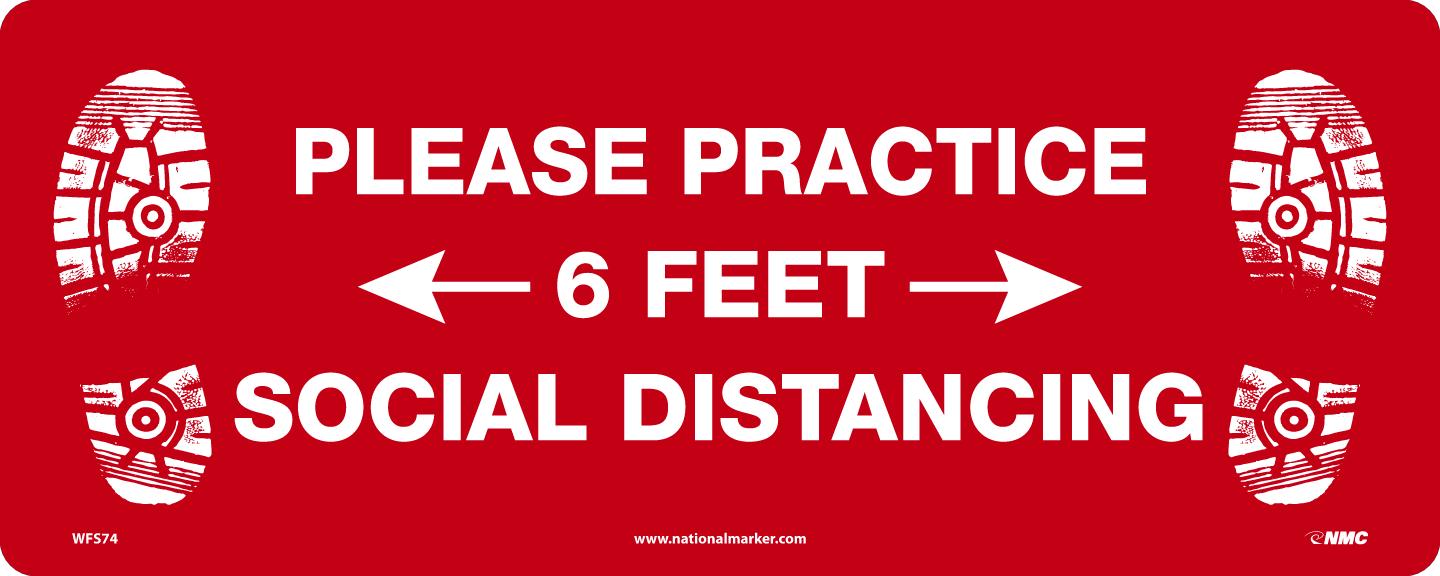 PRACTICE SOCIAL DIST. WALK ON FLOOR SIGN Adhesive Backed Vinyl 8" x 20"